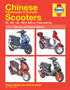 2004-2014 SCOOTERS Chinese Scooters 50cc-200cc Haynes Manual