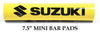 FACTORY EFFEX 7.5" Mini Conventional Standard Bar Pads - Suzuki
