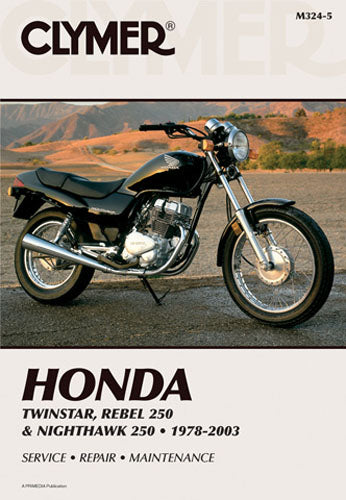 CLYMER MANUAL HONDA REBEL, TWINSTAR, NIGHTHAWK