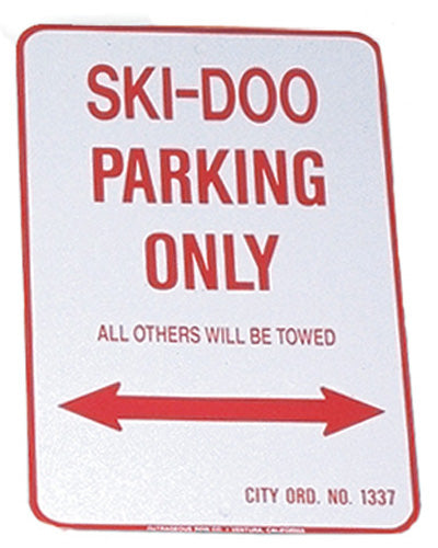 SKI DOO PARKING ONLY - ALUMINUM SIGN 12" X 18"