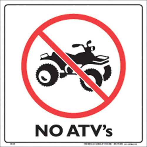 WHITE PLASTIC SIGN 12" - NO ATV'S