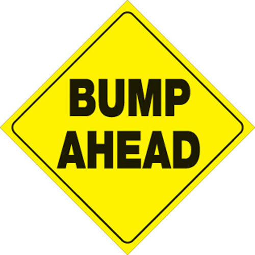 YELLOW PLASTIC REFLECTIVE SIGN 12" - BUMP AHEAD