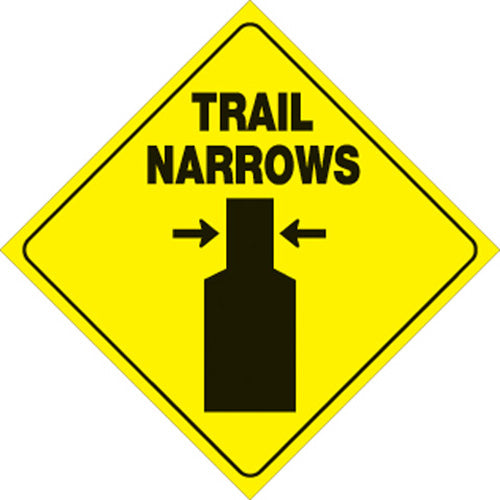 YELLOW PLASTIC REFLECTIVE SIGN 12" - TRAIL NARROWS