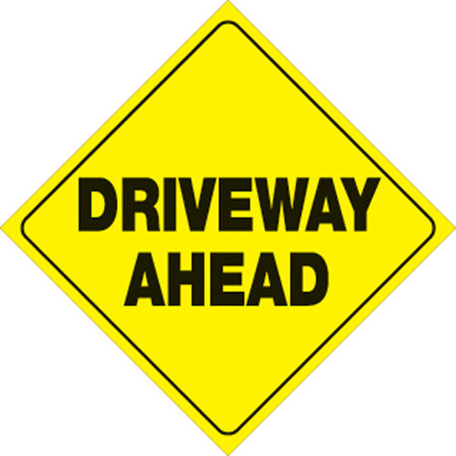 YELLOW PLASTIC REFLECTIVE SIGN 12" - DRIVEWAY AHEAD