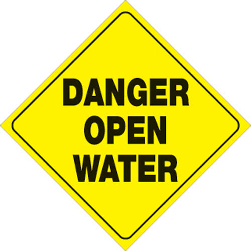 YELLOW PLASTIC REFLECTIVE SIGN 12" - DANGER OPEN WATER