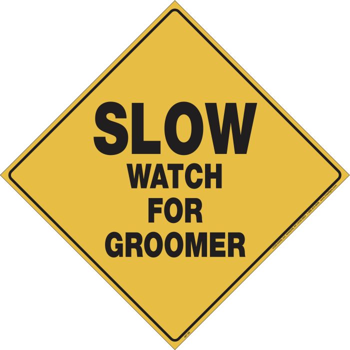 YELLOW PLASTIC REFL 12" YIELD TO GROOMER ANY PLACE ANY TIME